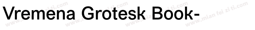 Vremena Grotesk Book字体转换